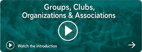 Watch the Groups, Clubs, Organizations and Associations introduction
